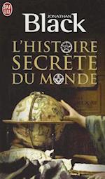 L'Histoire Secrete Du Monde