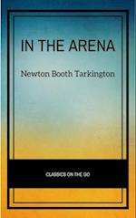 In the Arena: Stories of Political Life