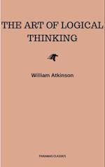 Art of Logical Thinking: Or the Laws of Reasoning (Classic Reprint)