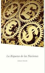 La Riqueza De Las Naciones (Golden Deer Classics)