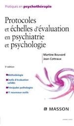 Protocoles et échelles d''évaluation en psychiatrie et psychologie