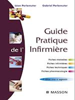 Guide pratique de l''infirmière