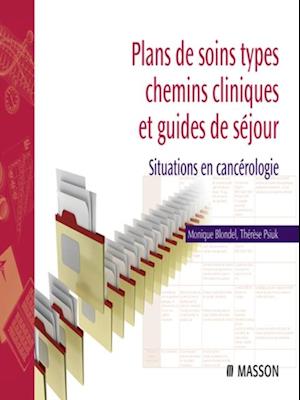 Plans de soins types, chemins cliniques et guides de séjour