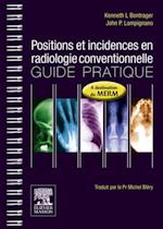 Positions et incidences en radiologie conventionnelle