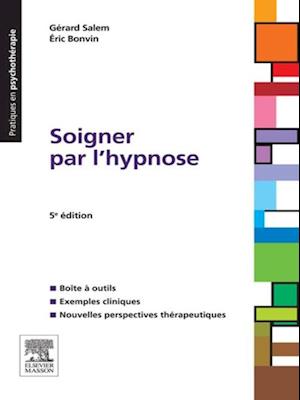 Soigner par l''hypnose