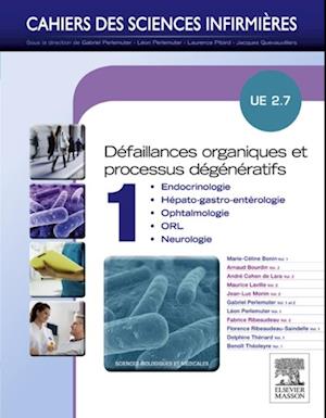 Défaillances organiques et processus dégénératifs - Volume 1