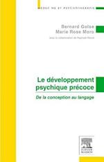 Le développement psychique précoce