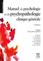 Manuel de psychologie et de psychopathologie clinique générale