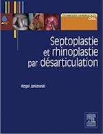 Septoplastie et rhinoplastie par désarticulation