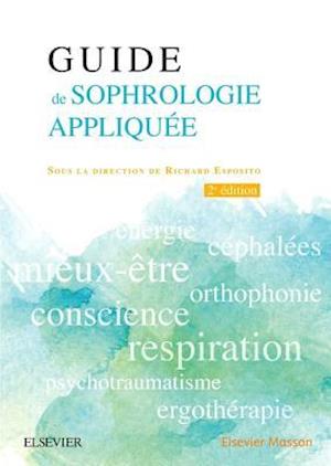 Guide de sophrologie appliquée