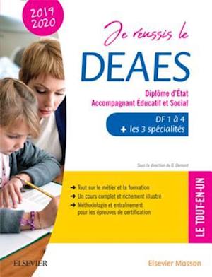 Je réussis le DEAES  - Diplôme d''État Accompagnant Éducatif et Social - 2019-2020