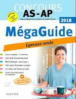 Méga Guide Oral AS/AP 2018 - Concours Aide-soignant et Auxiliaire de puériculture