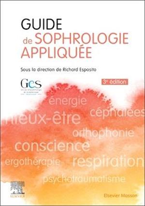 Guide de sophrologie appliquée