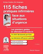 115 fiches pratiques infirmières face aux situations d''urgence