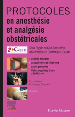 Protocoles en anesthésie et analgésie obstétricales