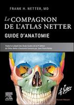 Le Compagnon de l'Atlas Netter - Guide d'Anatomie