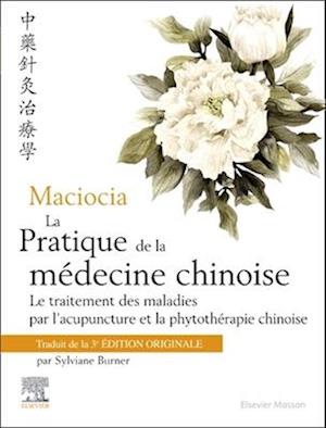 Maciocia La pratique de la médecine chinoise