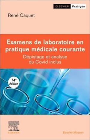 Examens de laboratoire en pratique médicale courante