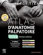 Atlas d''anatomie palpatoire. Tome 2