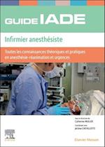 Guide de l''IADE - Infirmier anesthésiste
