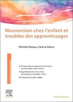 Neurovision chez l''enfant et troubles des apprentissages