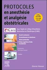 Protocoles en anesthesie et analgesie obstetricales