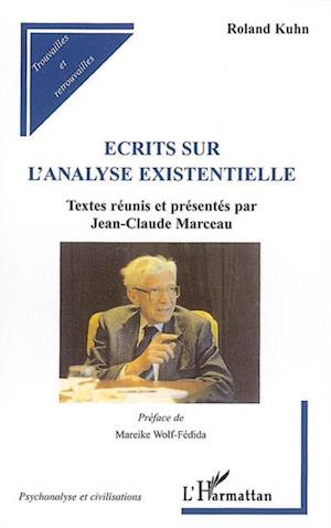 Ecrits sur l'analyse existentielle