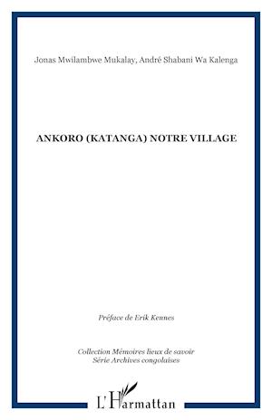 Ankoro (Katanga) notre village
