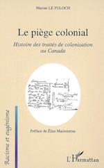 Le piège colonial