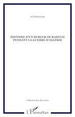 Histoire d'un berger de kabylie pendant la guerre d'Algérie