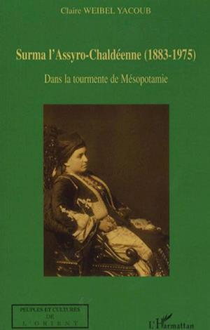 Surma l'Assyro-Chaldéenne (1883-1975)