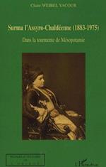 Surma l'Assyro-Chaldéenne (1883-1975)