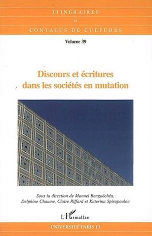 Discours et écritures dans les sociétés en mutation