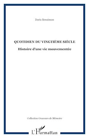 Quotidien du vingtième siècle