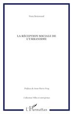 La réception sociale de l'urbanisme