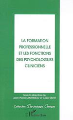 La formation professionnelle et les fonctions des psychologues cliniciens