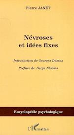 Névroses et idées fixes - Volume I