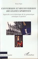 Conversion et reconversion des élites sportives