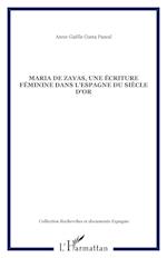 Maria de zayas, une écriture féminine dans l'Espagne du Siècle d'Or