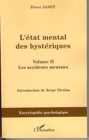 L'état mental des hystériques (Volume II)