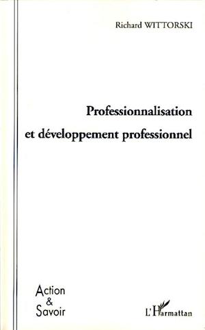 Professionnalisation et développement professionnel