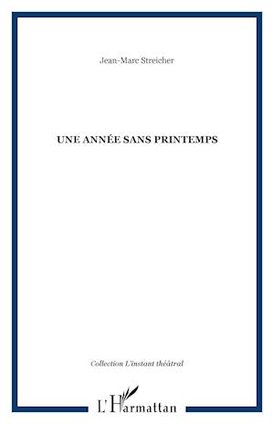 Une année sans printemps