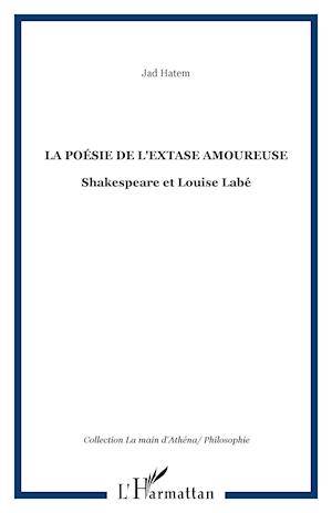 La poésie de l'extase amoureuse