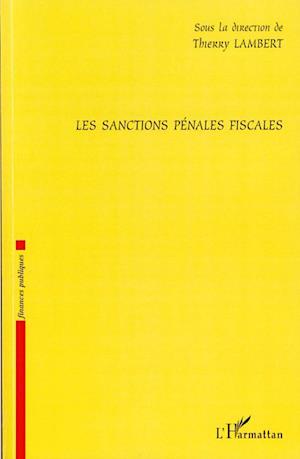 Les sanctions pénales fiscales