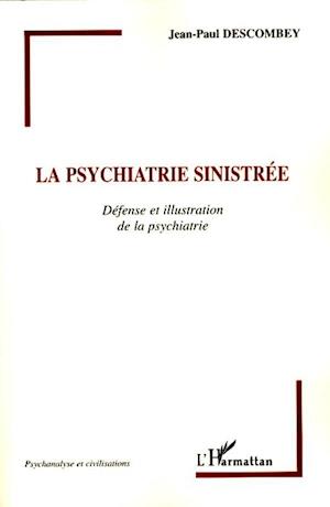 La psychiatrie sinistrée