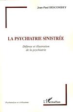 La psychiatrie sinistrée