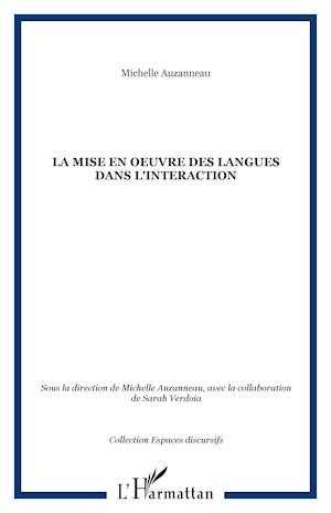 La mise en oeuvre des langues dans l'interaction