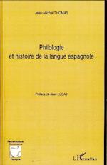 Philologie et histoire de la langue espagnole