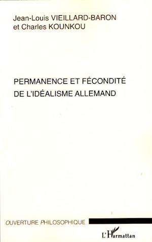 Permanence et fécondité de l'idéalisme allemand