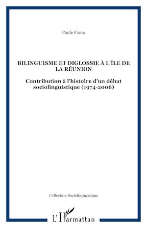 Bilinguisme et diglossie à l'Île de la Réunion